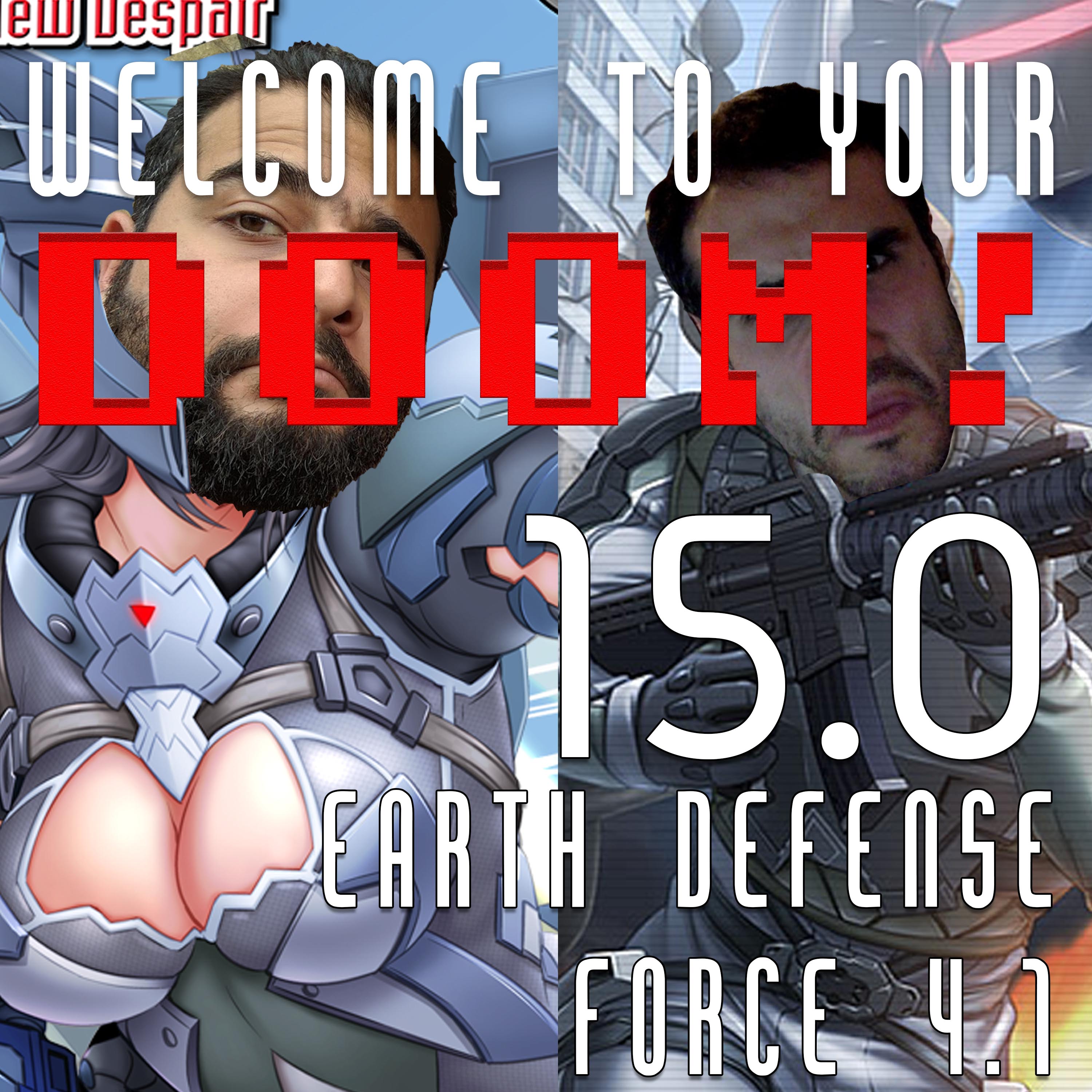 Episode 15 – Earth Defense Force 4.1: The Shadow of New Despair episode artwork